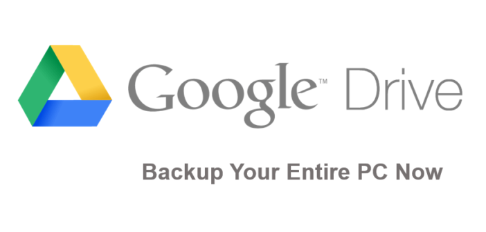 Google Driver Backup Whole Computer