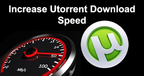 How To Make uTorrent Faster